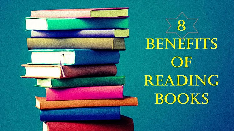 8 Benefits of Reading Books