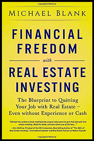  Financial Freedom with Real Estate Investing