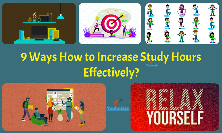 9 Ways How to Increase Study Hours Effectively