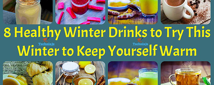 8 Healthy Winter Drinks to Try This Winter to Keep Yourself Warm