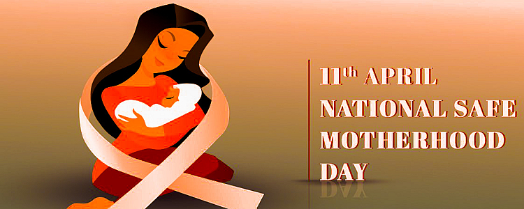National Safe Motherhood Day 2022, Significance, History, and Theme