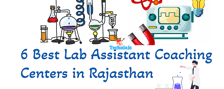 6 Best Coaching for  Lab Assistant in Rajasthan