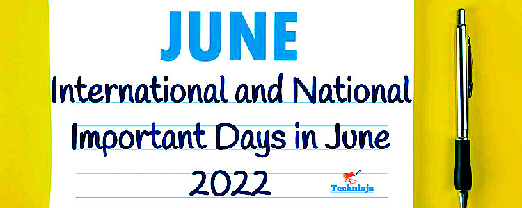 International and National Important Days in June 2022