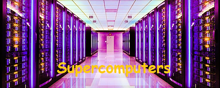 Everything About Supercomputers You Should Know